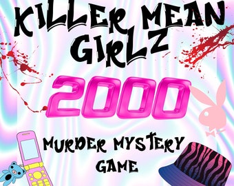 Killa Mean Girlz 2000s Murder Mystery Party Game (Digital Download)