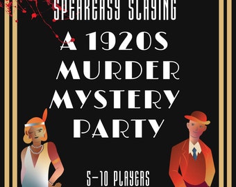 1920s Speakeasy Party/Prohibition Party/Adult Murder Mystery Party/Murder Mystery Box/Instant Digital Download/1920s Fancy Dress/5-10 Player