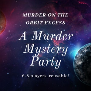 Space Themed Murder Mystery Party Game/Murder Mystery Box/ Instant Download/6-8 Players/Reusable/Space Game/Unique Gifts for Men and Women
