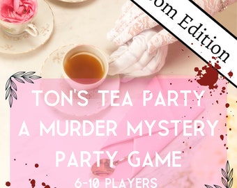 The Tons Tea Party/Zoom Adult Murder Mystery Party/Murder Mystery Box/Instant Digital Download/Murder Mystery/6-10 Players/Fancy Dress Ball