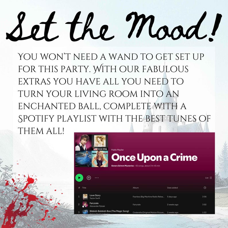 Puede incluir: Imagen con el texto "Set the Mood!". Se presenta una lista de reproducci&oacute;n de Spotify titulada "Once Upon a Crime", con t&iacute;tulos de canciones como "Love Story" y "Fairytale". La imagen sugiere extras para fiestas.