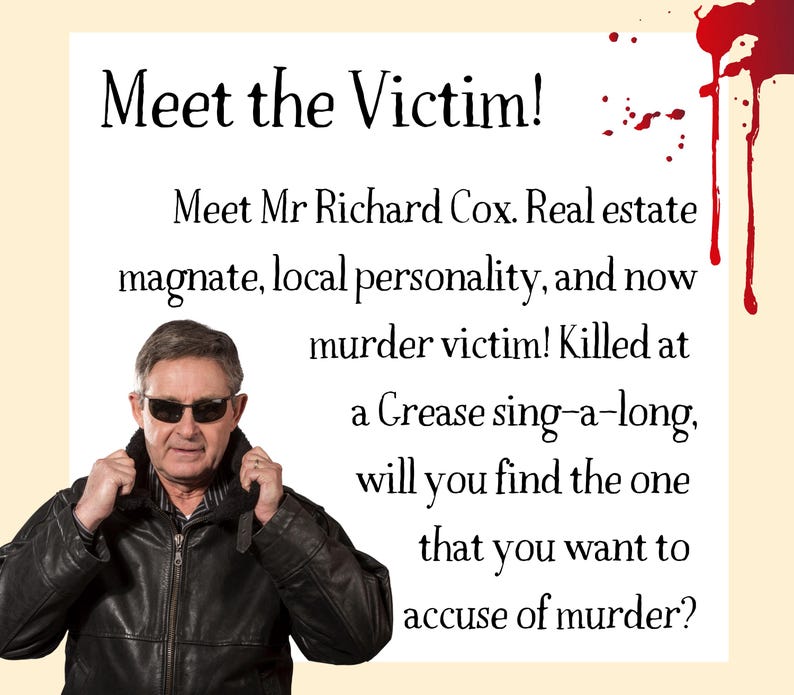 Puede incluir: Un hombre con una chaqueta de cuero negra y una expresi&oacute;n seria en su rostro. El texto dice "Meet the Victim! Meet Mr Richard Cox. Real estate magnate, local personality, and now murder victim! Killed at a Grease sing-a-long, will you find the one that you want to accuse of murder?"