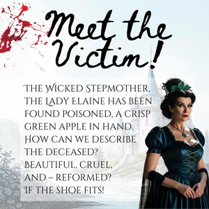 Puede incluir: Imagen con el texto "Meet the Victim!" y una mujer con un vestido verde azulado. El texto debajo dice "The Wicked Stepmother, The Lady Elaine has been found poisoned, a crisp green apple in hand." La imagen tiene un fondo de castillo.
