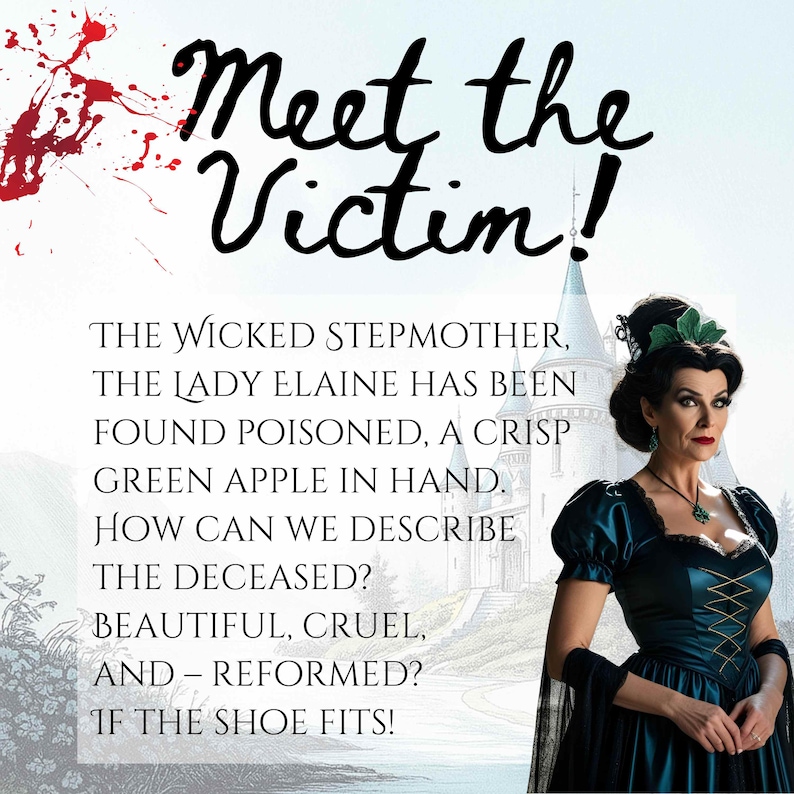 Puede incluir: Imagen con el texto "Meet the Victim!" y una mujer con un vestido verde azulado. El texto debajo dice "The Wicked Stepmother, The Lady Elaine has been found poisoned, a crisp green apple in hand." La imagen tiene un fondo de castillo.