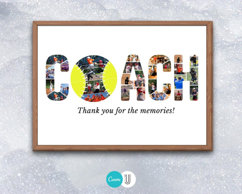 Pode incluir: Impress&atilde;o emoldurada com a palavra "COACH" composta por uma colagem de fotos. O "O" &eacute; uma bola de softball amarela. O texto "Thank you for the memories!" est&aacute; abaixo. A moldura &eacute; marrom.