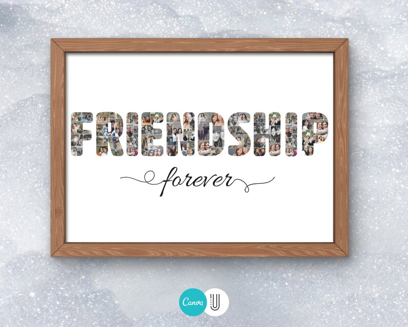 Pode incluir: Uma impress&atilde;o emoldurada com a palavra "FRIENDSHIP" escrita em fotos de pessoas. A palavra "forever" est&aacute; escrita em it&aacute;lico abaixo da palavra "FRIENDSHIP".