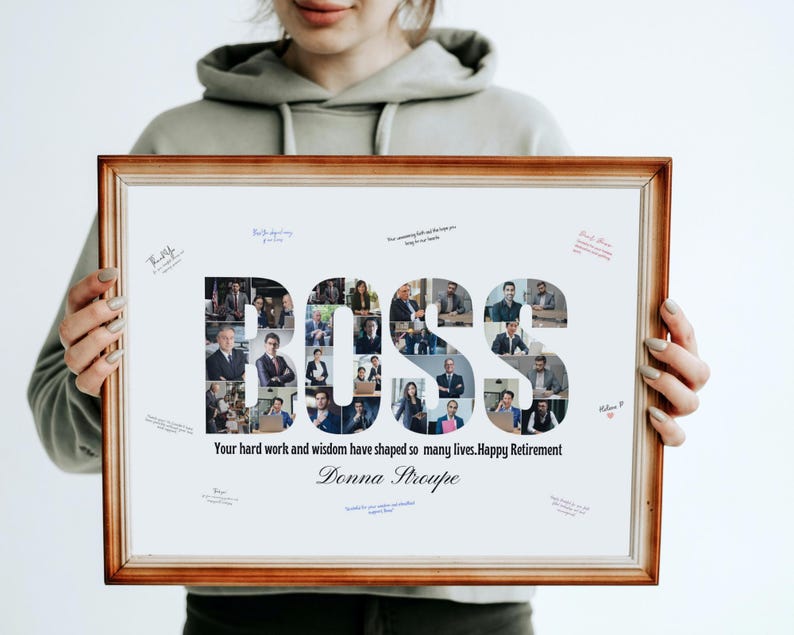 May include: A framed photo collage of a person's coworkers spelling out the word "BOSS" in a white frame with a brown border. The photo collage is a retirement gift for Donna Stroupe. The text below the collage reads "Your hard work and wisdom have shaped so many lives. Happy Retirement Donna Stroupe."
