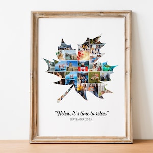 Peut inclure: Impression encadrée avec un motif de feuille d'érable composé de plusieurs photos. La forme de la feuille est un collage d'images. Le texte "Helen, it's time to relax" et "SEPTEMBRE 2025" sont imprimés en dessous.