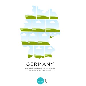 May include: A stylized outline of Germany, filled with images of green hills and blue skies. The text "GERMANY" is below the image, and the text "Here's to a day of unity, joy, and enjoying the beauty of our great nation." is below that. The Canva logo is at the bottom of the image.