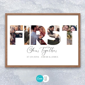 May include: A white framed print with the word "FIRST" spelled out in large letters. Each letter is made up of a photo of a couple. The text "Year Together" is below the word "FIRST" with the date "27.01.2014" and the names "SARAH & JAMES" below that.