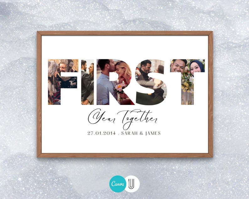 May include: A white framed print with the word "FIRST" spelled out in large letters. Each letter is made up of a photo of a couple. The text "Year Together" is below the word "FIRST" with the date "27.01.2014" and the names "SARAH & JAMES" below that.