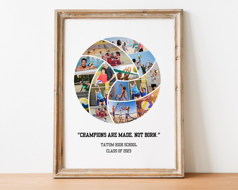 Op de afbeelding: Een volleybalvormige collage van foto's met een volleybalteam. De collage is omgeven door een witte rand en bevat de tekst "CHAMPIONS ARE MADE, NOT BORN."  "TATUM HIGH SCHOOL" en "CLASS OF 2023".