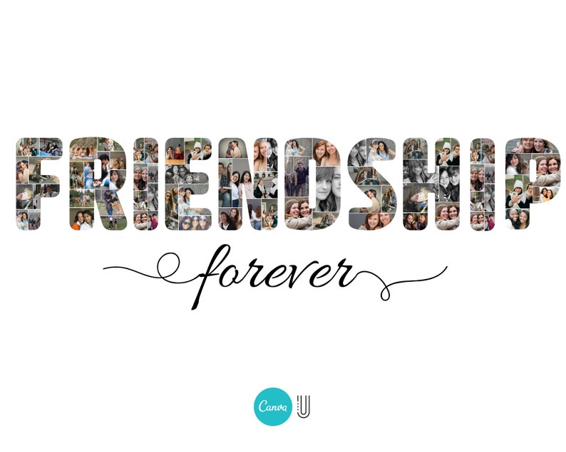 Pode incluir: Uma colagem de fotos que soletra a palavra "FRIENDSHIP" com a palavra "forever" escrita abaixo. A colagem &eacute; composta por muitas fotos diferentes de pessoas, todas sorrindo e parecendo felizes.