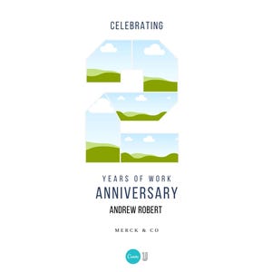 以下が含まれることがあります： 緑のフィールドと白い雲のある青い空の画像で構成された数字の2のグラフィックイラスト。数字の下には「Celebrating 2 Years of Work Anniversary Andrew Robert Merck & Co」というテキストがあります。
