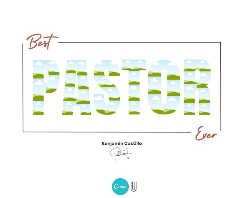 May include: A graphic design with the word "PASTOR" in large letters, with a green and blue pattern. The text "Best" is above the word "PASTOR" and the text "Ever" is below. The text "Benjamin Castillo" is below the word "Ever".