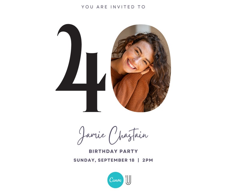 May include: A birthday invitation featuring a large black number 40, a photograph of a woman with curly hair, and the text "Jamie Chastain Birthday Party Sunday, September 18 | 2PM".