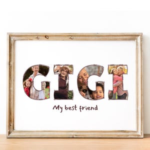 May include: A framed print with the word "GIGI" spelled out in large letters. Each letter is made up of a photo collage of different people. The text "My best friend" is written below the word "GIGI".