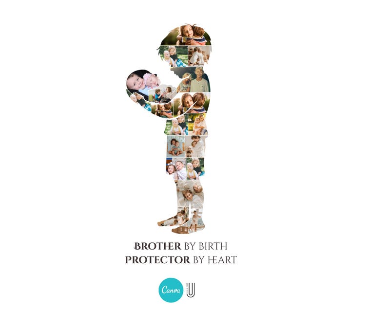K&ouml;nnte beinhalten: Eine Silhouette einer Person, die ein Baby h&auml;lt, zusammengesetzt aus mehreren Familienfotos. Der Text "BROTHER BY BIRTH PROTECTOR BY HEART" wird darunter angezeigt, mit einem t&uuml;rkisfarbenen Canva-Logo unten.