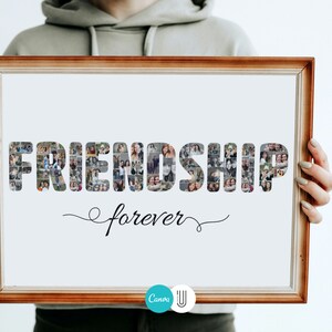 Pode incluir: Um collage de fotos emoldurado com a palavra "FRIENDSHIP" escrita em fotos de pessoas. A palavra "forever" est&aacute; escrita em it&aacute;lico abaixo da palavra "FRIENDSHIP".
