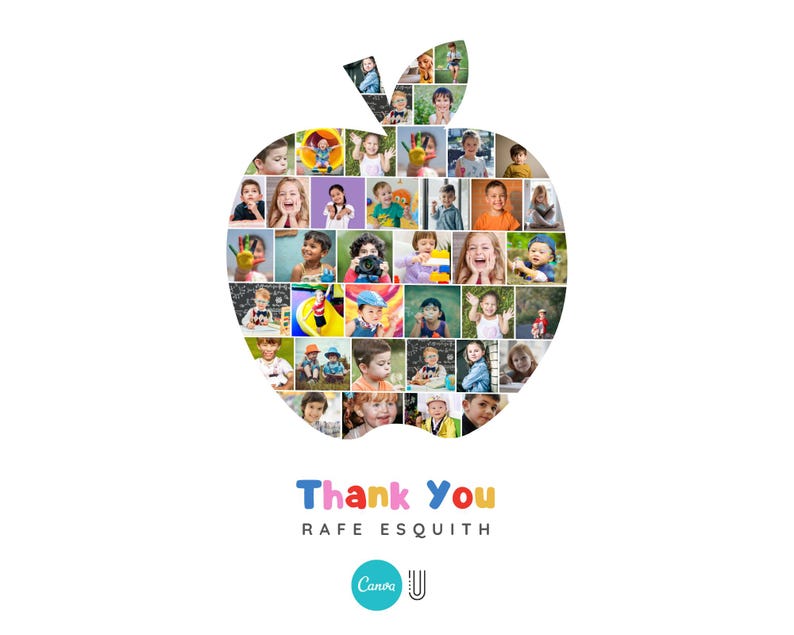 K&ouml;nnte beinhalten: Eine apfelf&ouml;rmige Collage mit Fotos von Kindern. Unter dem Apfel stehen die Worte "Thank You" in bunten Buchstaben, gefolgt von "RAFE ESQUITH". Das Canva-Logo befindet sich unten.
