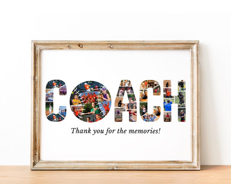 May include: A framed print with a collage of photos forming the word "COACH" with a baseball in the center. The text "Thank you for the memories!" is below the collage.