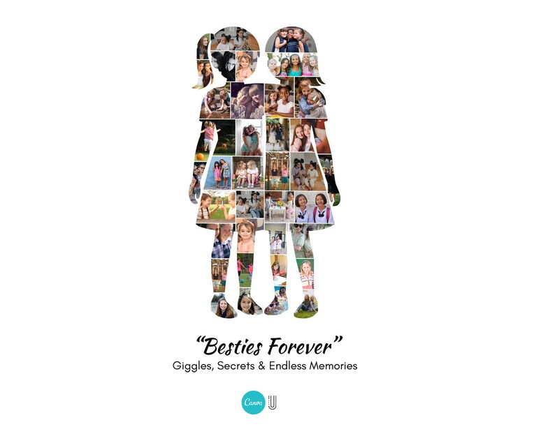 May include: A white background with a silhouette of two girls filled with various photos. The text "Besties Forever" is below the silhouette, with the words "Giggles, Secrets & Endless Memories" underneath. The Canva logo is at the bottom.