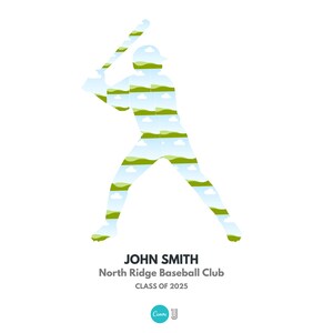 May include: Silhouette of a baseball player in a batting stance, filled with a landscape of green hills and blue skies. The text reads "JOHN SMITH, North Ridge Baseball Club, CLASS OF 2025."