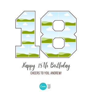 May include: A birthday card with a green and blue number 18, the text "Happy 18th Birthday" and "Cheers to you, Andrew!" and a small Canva logo.