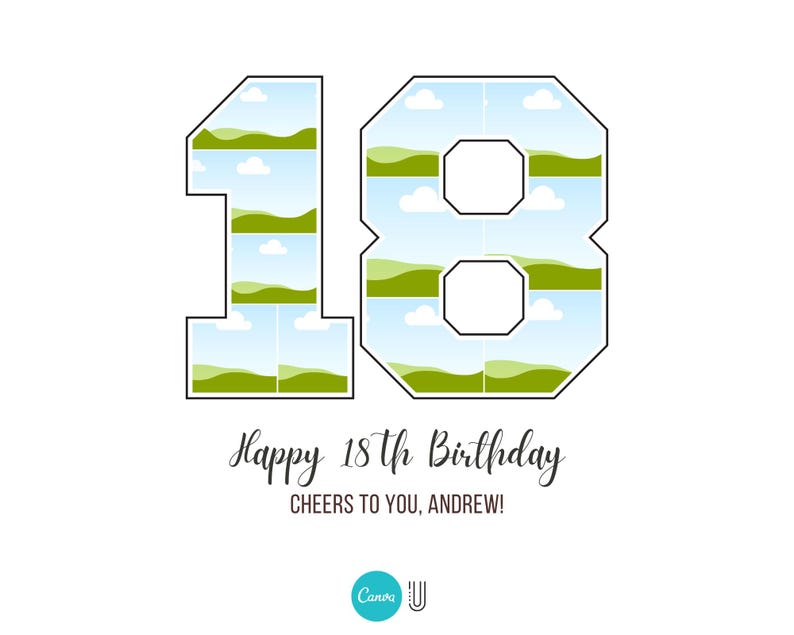 May include: A birthday card with a green and blue number 18, the text "Happy 18th Birthday" and "Cheers to you, Andrew!" and a small Canva logo.