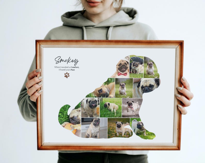 May include: A framed collage of a pug dog made up of multiple photos of pugs. The frame is brown wood and the collage is on white paper. The text "Smokey" is at the top of the collage and the text "When I needed a Comfort, I found your Paws" is below the name.