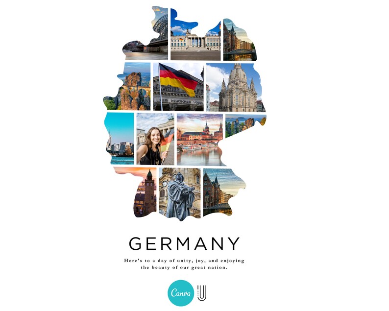 May include: A collage of images depicting various landmarks and scenes from Germany, including a woman holding a German flag, a view of the city of Berlin, and a castle. The images are arranged in the shape of the country's outline. The text "GERMANY" is displayed below the collage, along with the phrase "Here's to a day of unity, joy, and enjoying the beauty of our great nation."