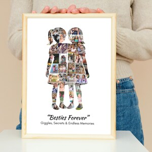 May include: A framed print featuring a collage of photos arranged in the shape of two figures. The print has a wooden frame and includes the text "Besties Forever" with the tagline "Giggles, Secrets & Endless Memories."