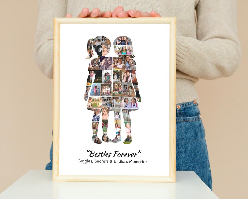 May include: A framed print featuring a collage of photos arranged in the shape of two figures. The print has a wooden frame and includes the text "Besties Forever" with the tagline "Giggles, Secrets & Endless Memories."