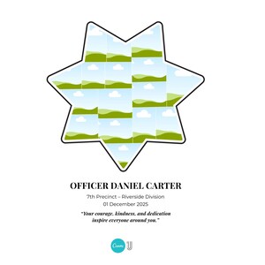 K&ouml;nnte beinhalten: Eine wei&szlig;e Grafik mit einem sternf&ouml;rmigen Design, das mit Landschaftsbildern gef&uuml;llt ist. Der Text lautet "OFFICER DANIEL CARTER" und "7th Precinct - Riverside Division 01. Dezember 2025." Ein Zitat &uuml;ber Mut und Engagement ist ebenfalls enthalten.