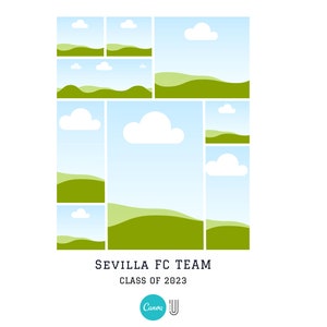 Pode incluir: Uma colagem de colinas verdes e c&eacute;us azuis com nuvens brancas. O texto "SEVILLA FC TEAM CLASS OF 2023" est&aacute; na parte inferior da imagem. O logotipo da Canva est&aacute; no canto inferior direito.