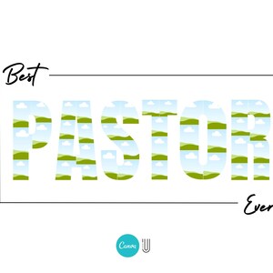 K&ouml;nnte beinhalten: Ein Grafikdesign mit dem Wort "PASTOR" in gro&szlig;en Buchstaben. Die Buchstaben bestehen aus einem sich wiederholenden Muster aus gr&uuml;nen H&uuml;geln und blauen Wolken. Der Text "Best" erscheint &uuml;ber dem Wort "PASTOR" und der Text "Ever" erscheint unter dem Wort "PASTOR".