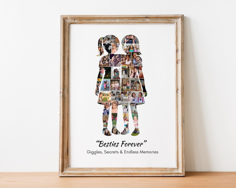 May include: A framed print featuring a silhouette of two figures filled with multiple photos. The print has a wooden frame and the text "Besties Forever" with the words "Giggles, Secrets & Endless Memories" below.