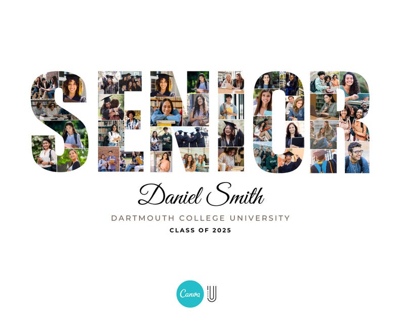 Pu&ograve; includere: Un collage di foto che compongono la parola "SENIOR" con il nome "Daniel Smith" e il testo "Dartmouth College University Class of 2025" sotto. Le foto mostrano persone in vari contesti, tra cui aule, biblioteche e spazi all'aperto.