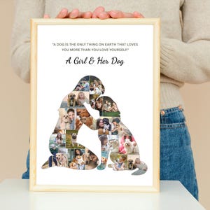 Może przedstawiać: Oprawiony wydruk z kolażem zdjęć ps&oacute;w, tworzących sylwetki dziewczyny i jej psa. Wydruk zawiera tekst "A DOG IS THE ONLY THING ON EARTH THAT LOVES YOU MORE THAN YOU LOVE YOURSELF" i "A Girl & Her Dog". Rama jest w jasnym kolorze drewna.