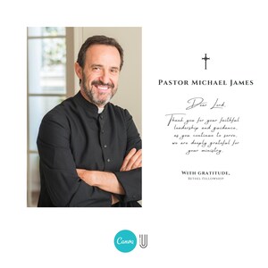 May include: A portrait of Pastor Michael James, smiling with arms crossed, next to text that reads "Dear Lord, Thank you for your faithful leadership and guidance..." The image has a cross symbol at the top.