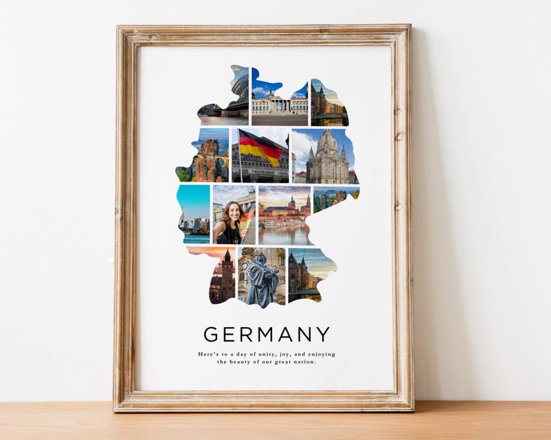 May include: A framed print featuring a collage of images of Germany, including landmarks, scenery, and people. The collage is shaped like a map of Germany. The text "GERMANY" is printed below the collage, along with the phrase "Here's to a day of unity, joy, and enjoying the beauty of our great nation."