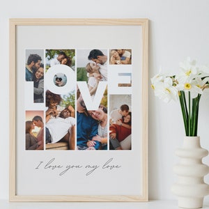 May include: A framed collage of photos of a couple in love, arranged to spell out the word "LOVE" in white letters. The caption below the photos reads "I love you my love".