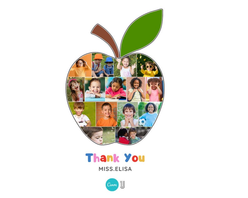 Peut inclure: Un collage de photos d'enfants en forme de pomme, avec une feuille verte et une tige marron. Les mots "Thank You" sont en lettres color&eacute;es, avec "MISS.ELISA" en dessous. Un logo Canva est en bas.