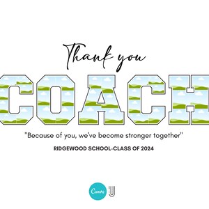 Puede incluir: Una tarjeta de agradecimiento para un entrenador con un dise&ntilde;o estampado en verde y azul que dice "COACH" en letras grandes. La tarjeta incluye el texto "Because of you, we've become stronger together" y "Ridgewood School - Class of 2024".