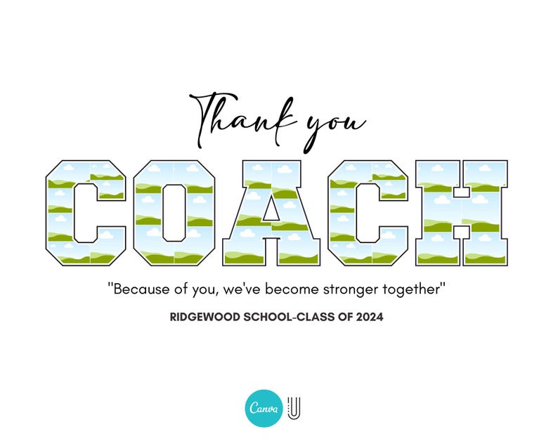 Puede incluir: Una tarjeta de agradecimiento para un entrenador con un dise&ntilde;o estampado en verde y azul que dice "COACH" en letras grandes. La tarjeta incluye el texto "Because of you, we've become stronger together" y "Ridgewood School - Class of 2024".
