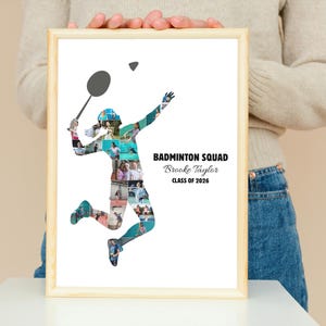 May include: A framed print featuring a badminton player silhouette filled with action photos. The player is mid-swing, holding a racket and reaching for a shuttlecock. Text on the print reads "Badminton Squad, Brooke Taylor, Class of 2026". The frame is light-colored wood.