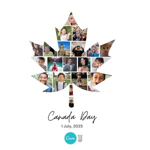 May include: A white graphic featuring a maple leaf shape filled with various photos of people. The words "Canada Day" and "1 July, 2025" are written in a script font below the leaf. A Canva logo is at the bottom.