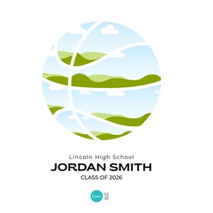 May include: A basketball-themed design featuring a landscape within the ball's panels. The text reads "Lincoln High School," "JORDAN SMITH," and "CLASS OF 2026." The design is set against a white background.