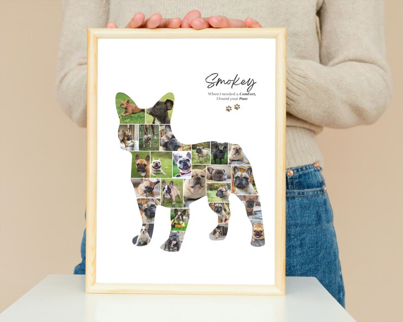 May include: A framed print featuring a French Bulldog silhouette filled with multiple photos of the dog. The print includes the name "Smokey" and the text "When I needed a comfort, I found your Paws."