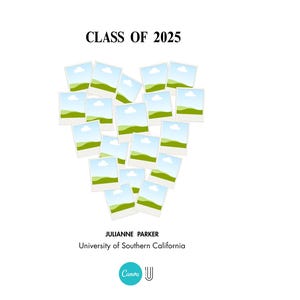 May include: A white background with a heart-shaped arrangement of small photo frames. Each frame displays a landscape scene of a blue sky and green hills. The text "CLASS OF 2025" is at the top, with "JULIANNE PARKER" and "University of Southern California" below.